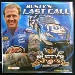 Rusty's Last Call 1984-2005 Penske Racing (Signed Copy)