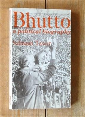 Bhutto a Political Biography.