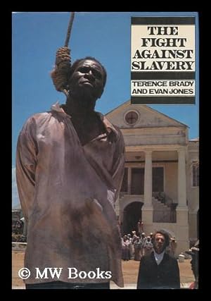 Seller image for The Fight Against Slavery for sale by MW Books Ltd.