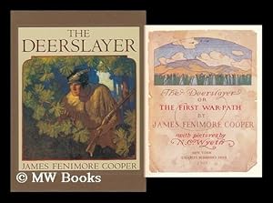 Seller image for The Deerslayer / James Fenimore Cooper ; Illustrated by N. C. Wyeth for sale by MW Books Ltd.