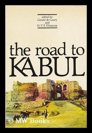 Seller image for The Road to Kabul : an Anthology for sale by MW Books Ltd.