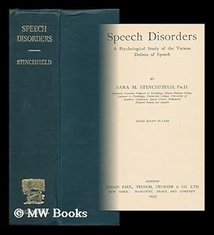 Imagen del vendedor de Speech Disorders; a Psychological Study of the Various Defects of Speech a la venta por MW Books Ltd.