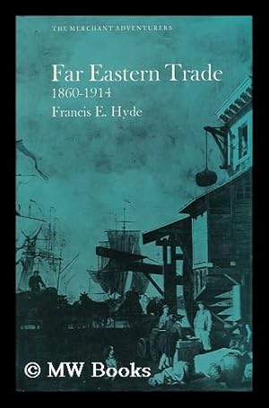 Immagine del venditore per Far Eastern Trade, 1860-1914 venduto da MW Books Ltd.