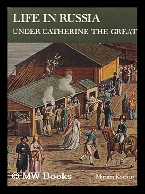 Seller image for Life in Russia under Catherine the Great for sale by MW Books Ltd.