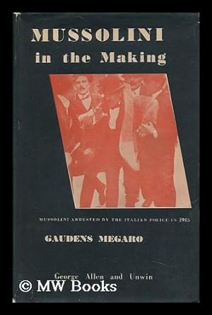 Seller image for Mussolini in the Making for sale by MW Books Ltd.