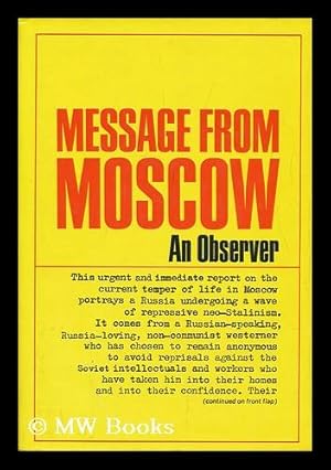 Seller image for Message from Moscow, by an Observer for sale by MW Books