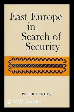 Seller image for East Europe in Search of Security; Translated from the German by S. Z. Young for sale by MW Books