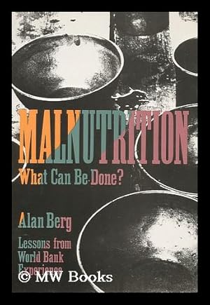 Seller image for Malnutrition : What Can be Done? : Lessons from World Bank Experience for sale by MW Books