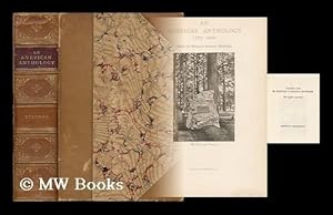 Seller image for An American Anthology, 1787-1900; Selections Illustrating the Editor's Critical Review of American Poetry in the Nineteenth Century, Ed. by Edmund Clarence Stedman for sale by MW Books Ltd.