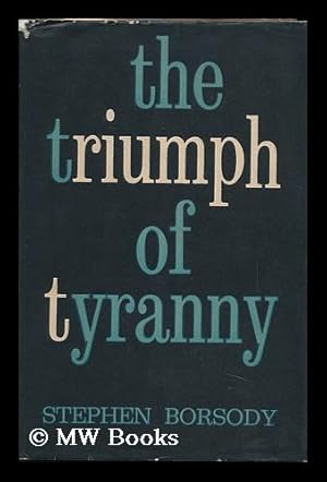 Seller image for The Triumph of Tyranny; the Nazi and Soviet Conquest of Central Europe for sale by MW Books
