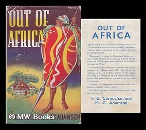 Seller image for Out of Africa, by F. G. Carnochan and H. C. Adamson. for sale by MW Books