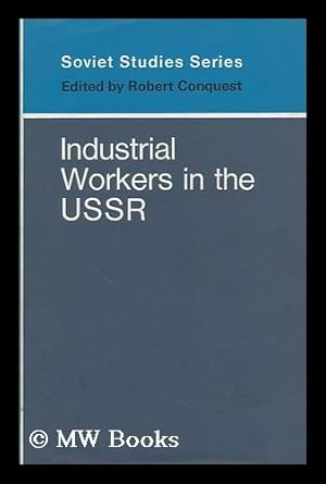 Imagen del vendedor de Industrial workers in the USSR a la venta por MW Books