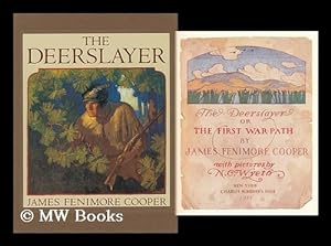 Seller image for The Deerslayer / James Fenimore Cooper ; Illustrated by N. C. Wyeth for sale by MW Books