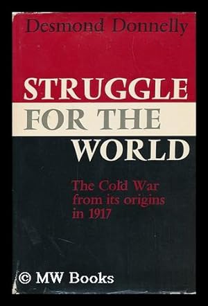 Image du vendeur pour Struggle for the World; the Cold War: 1917-1965 mis en vente par MW Books