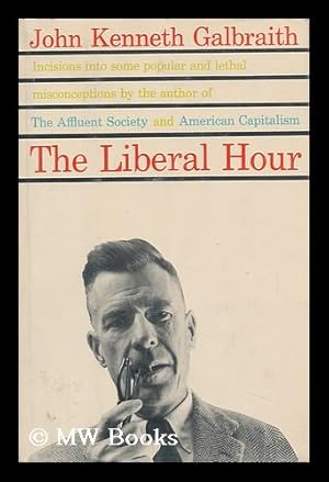 Seller image for The Liberal Hour for sale by MW Books