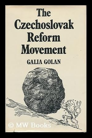 Immagine del venditore per The Czechoslovak Reform Movement; Communism in Crisis, 1962-1968 venduto da MW Books
