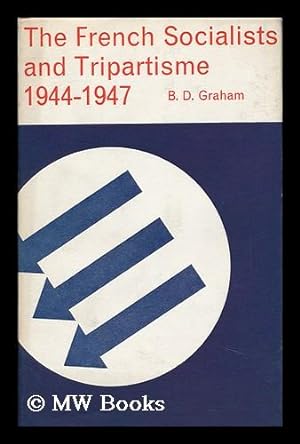 Immagine del venditore per The French Socialists and Tripartisme, 1944-1947 venduto da MW Books