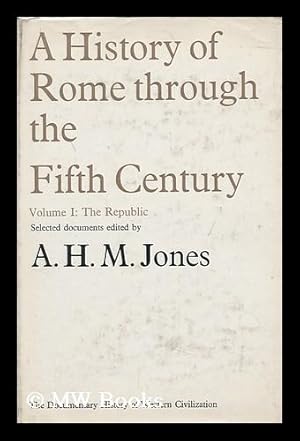 Seller image for A History of Rome through the Fifth Century - Volume 1: the Republic for sale by MW Books