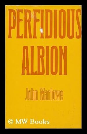 Seller image for Perfidious Albion: the Origins of Anglo-French Rivalry in the Levant for sale by MW Books