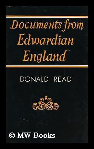 Imagen del vendedor de Documents from Edwardian England, 1901-1915 a la venta por MW Books