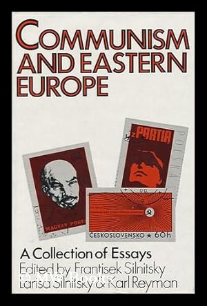 Seller image for Communism and Eastern Europe : a Collection of Essays / Edited by Frantisek Silnitsky, Larisa Silnitsky, Karl Reyman for sale by MW Books