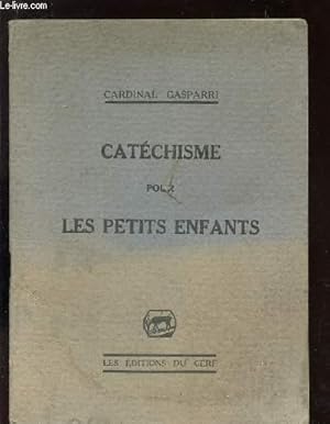 Seller image for CATECHISME POUR LES PETITS ENFANTS. for sale by Le-Livre