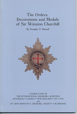 Orders, Decorations and Medals of Sir Winston Churchill, The