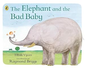 Imagen del vendedor de The Elephant and the Bad Baby (Paperback) a la venta por Grand Eagle Retail