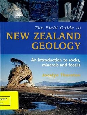 Bild des Verkufers fr The Field Guide To New Zealand Geology, (Paperback) zum Verkauf von Grand Eagle Retail