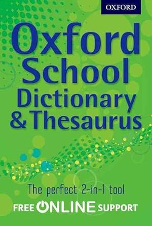 Seller image for Oxford School Dictionary & Thesaurus (Paperback) for sale by Grand Eagle Retail