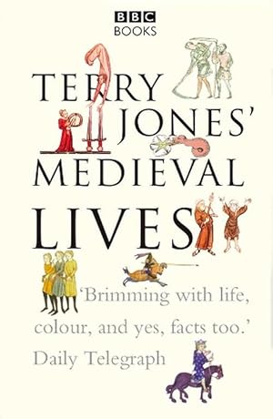 Image du vendeur pour Terry Jones' Medieval Lives (Paperback) mis en vente par Grand Eagle Retail