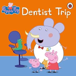 Seller image for Peppa Pig: Dentist Trip (Paperback) for sale by Grand Eagle Retail