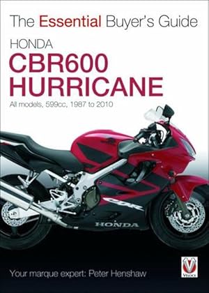 Bild des Verkufers fr Essential Buyers Guide Honda Cbr600 Hurricane : 599cc. 1987-2010 (Paperback) zum Verkauf von Grand Eagle Retail