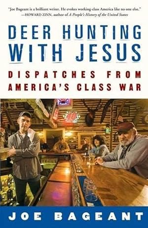Bild des Verkufers fr Deer Hunting With Jesus: Dispatches from America's Class War (Paperback) zum Verkauf von Grand Eagle Retail