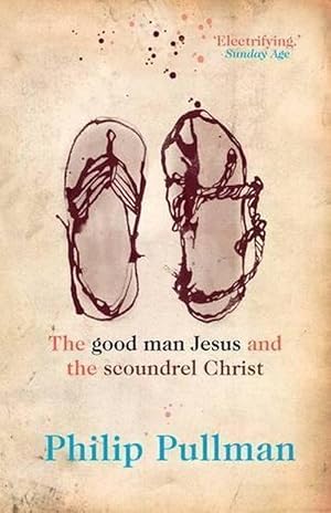 Seller image for The Good Man Jesus and the Scoundrel Christ (Paperback) for sale by Grand Eagle Retail