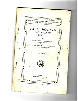 Seller image for AUNT SAMMY'S RADIO RECIPES REVISED. for sale by Tintagel
