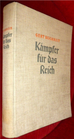 Imagen del vendedor de Kmpfer fr das Reich. Von Stein bis Hitler. Mit 20 Tiefdrucktafeln, 257 Abbildungen und 10 Kartenskizzen. a la venta por Antiquariat Clement