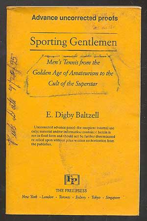 Seller image for Sporting Gentlemen: Men's Tennis from the Golden Age of Amateurism to the Cult of the Superstar for sale by Between the Covers-Rare Books, Inc. ABAA