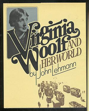 Bild des Verkufers fr Virginia Woolf and Her World zum Verkauf von Between the Covers-Rare Books, Inc. ABAA