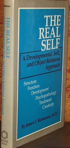 The Real Self: A Developmental, Self, and Object Relations Approach