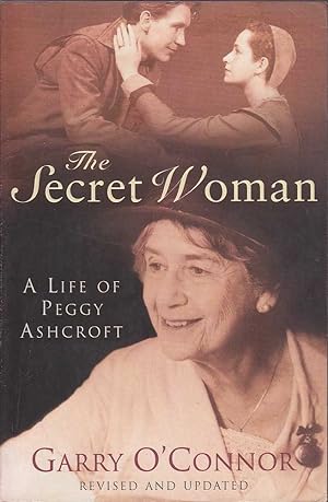 Seller image for The secret woman: A life of Peggy Ashcroft for sale by Mr Pickwick's Fine Old Books
