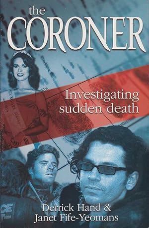 Seller image for The coroner: Investigating sudden death for sale by Mr Pickwick's Fine Old Books