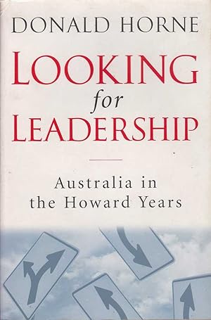 Looking for leadership: Australia in the Howard years