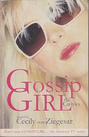 Seller image for Gossip Girl: The Carlyles for sale by Mr Pickwick's Fine Old Books