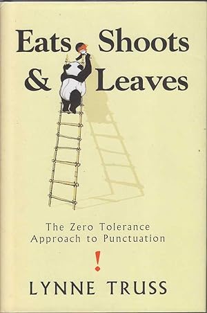 Seller image for Eats, shoots & leaves: The zero tolerance approach to punctuation for sale by Mr Pickwick's Fine Old Books