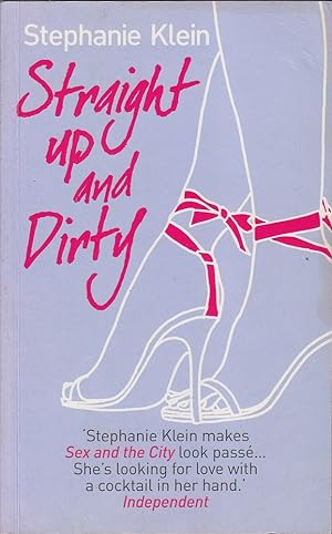 Seller image for Straight up and Dirty (2006 ed.) for sale by Mr Pickwick's Fine Old Books