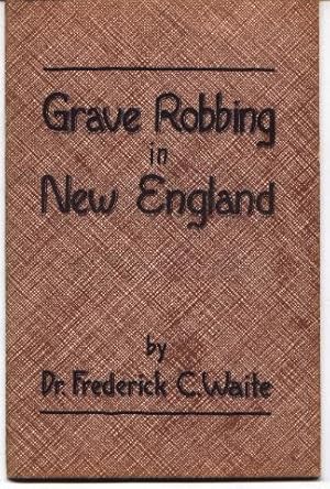 Grave Robbing In New England