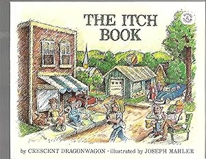 Seller image for The Itch Book for sale by K. L. Givens Books