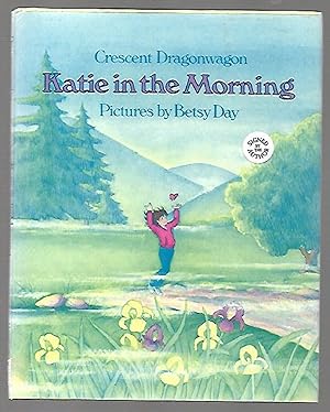 Seller image for Katie in the Morning for sale by K. L. Givens Books