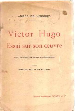 Victor hugo essai sur son oeuvre